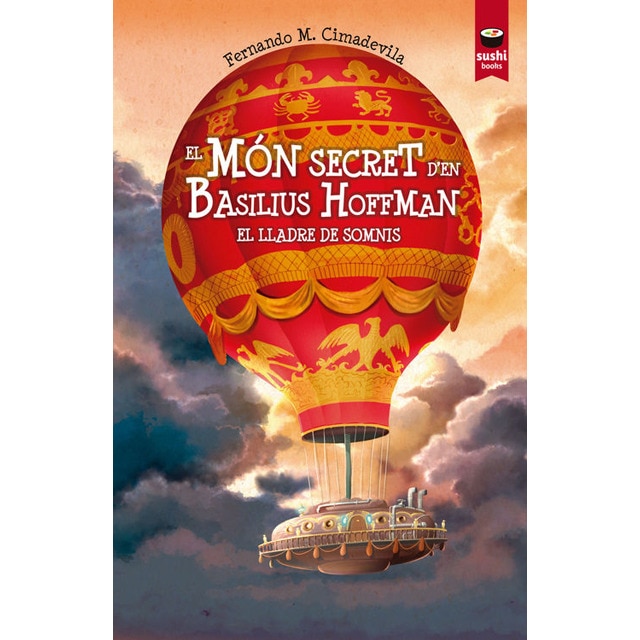 El mòn secret d'en basilius hoffman. El lladre de somnis (Tapa blanda)