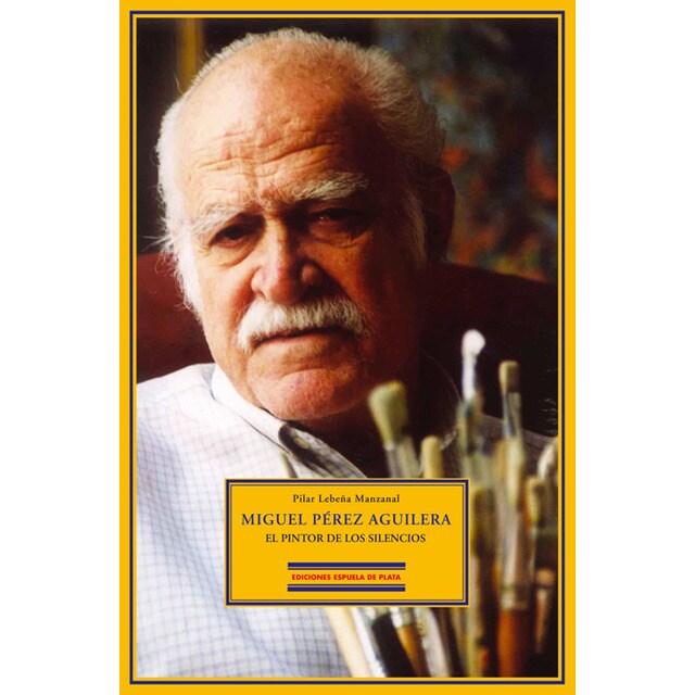 Miguel perez aguiler el pintor de los silencios.pdf