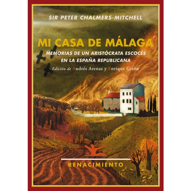 Mi casa de málaga: memorias de un aristócrata escocés en la españa republicana.pdf