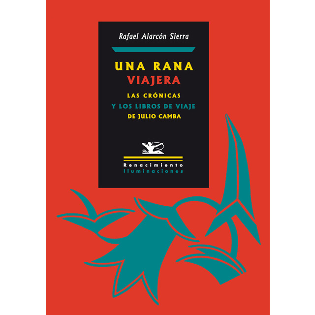 Una rana viajera: las crónicas y los libros de viaje de julio camba en quince lecciones.pdf