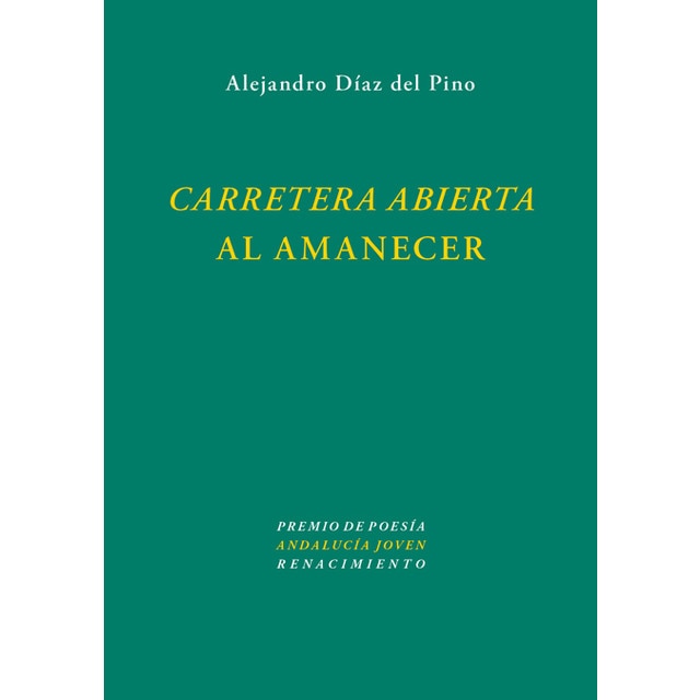 Carretera abierta al amanecer (Tapa blanda)