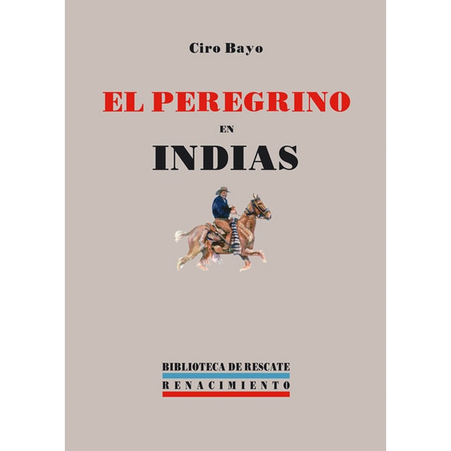 El peregrino en indias