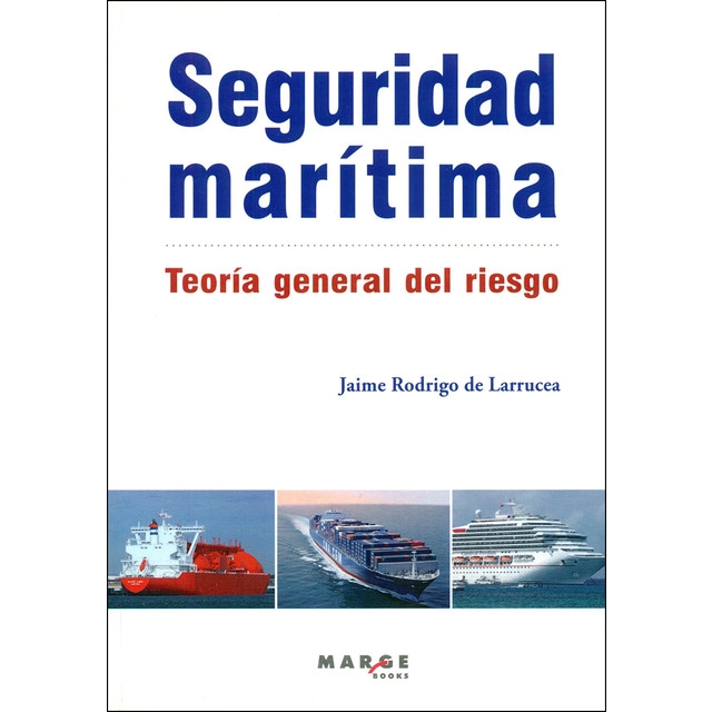 Seguridad marítima: Teoría general del riesgo.pdf