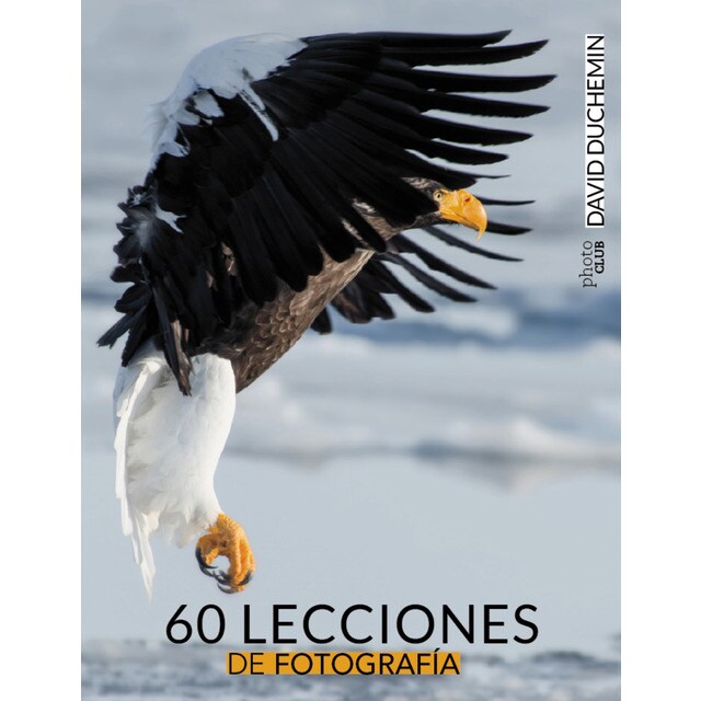 60 lecciones de fotografía (Tapa blanda)