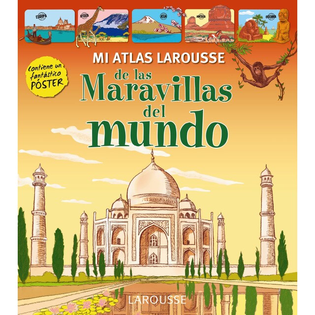 Mi atlas larousse de las maravillas del mundo.pdf