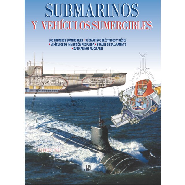 Submarinos y vehículos sumergibles (Tapa dura)