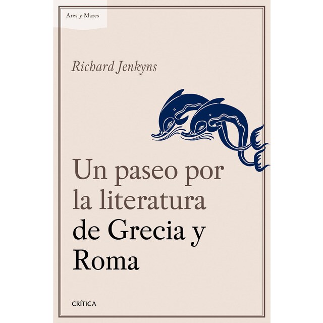 Un paseo por la literatura de grecia y roma (Tapa blanda)