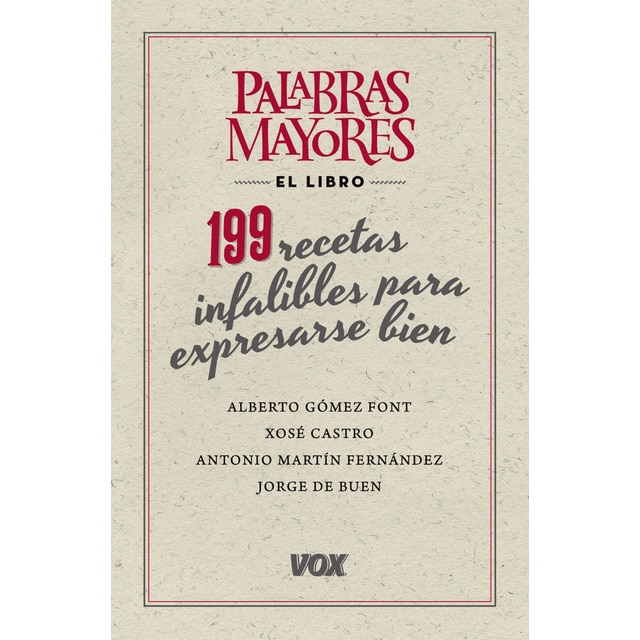 Palabras mayores. 199 recetas infalibles para expresarse bien.pdf
