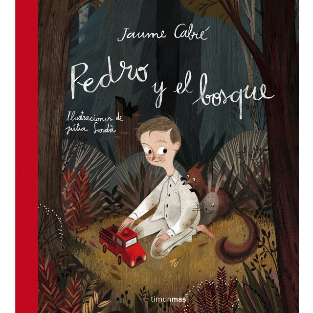 Pedro y el bosque: Ilustraciones de júlia sardà.pdf