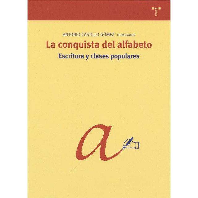 La conquista del alfabeto. Escritura y clases populares.pdf
