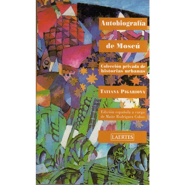 Autobiografóa de moscú: colección privada de historias urbanas.pdf