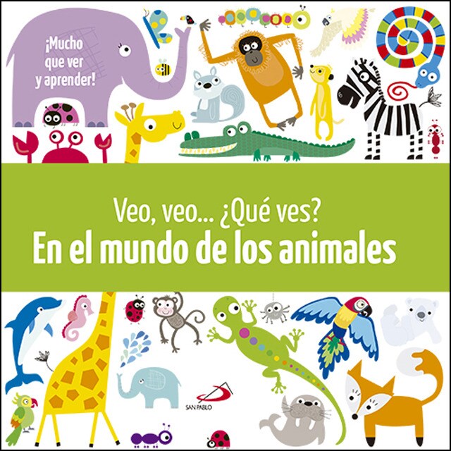 Veo, veo. ¿qué ves? en el mundo de los animales.pdf