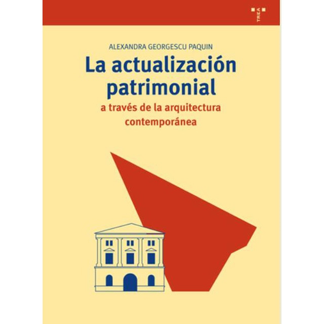 La actualización patrimonial a través de la arquitectura contemporánea.pdf