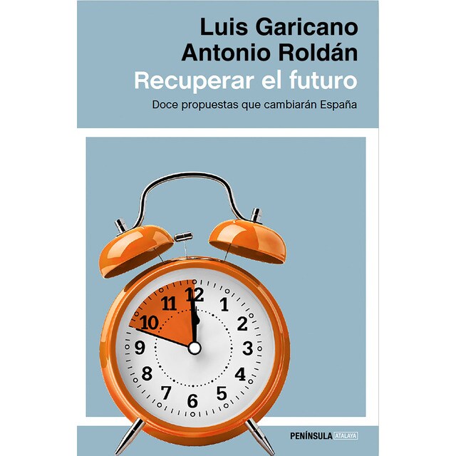 Recuperar el futuro: Doce propuestas que cambiarán españa.pdf