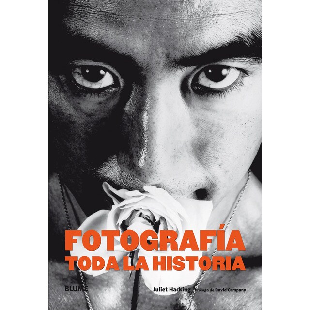 Fotografía. Toda la historia: Toda la historia.pdf