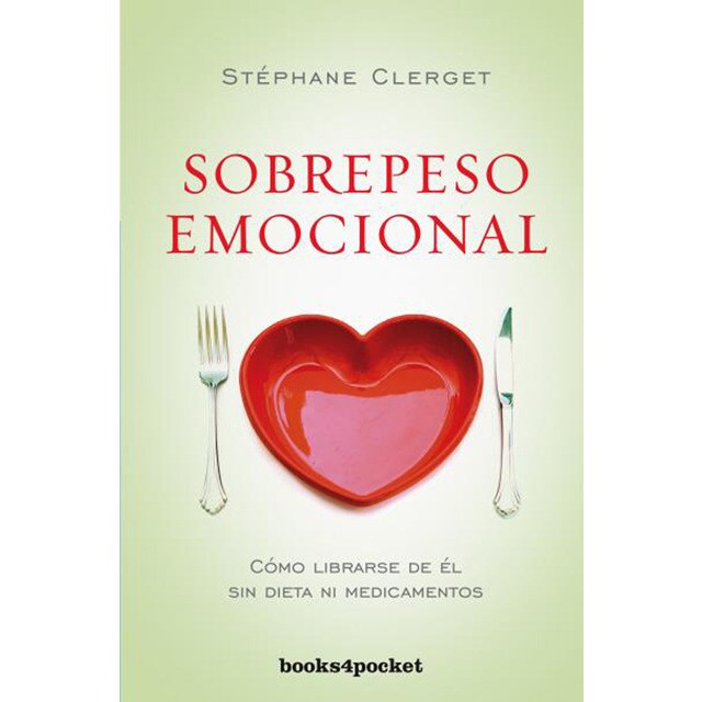 Sobrepeso emocional: Cómo librarse de él sin dieta ni medicamentos.pdf