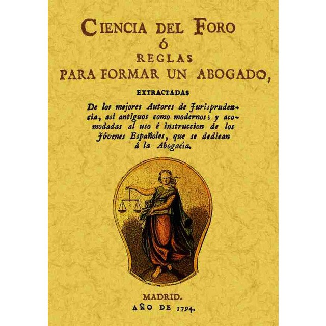 Ciencia del foro o reglas para formar un abogado.pdf