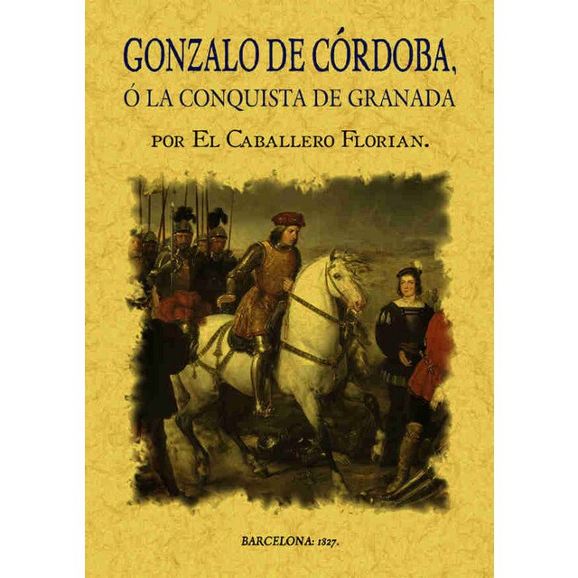 Gonzalo de cordoba o la conquista de granada.pdf
