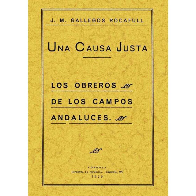 Causa justa,los obreros de los campos andaluces.pdf