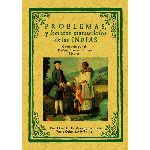 Problemas y secretos maravillosos de las indias (Tapa blanda)