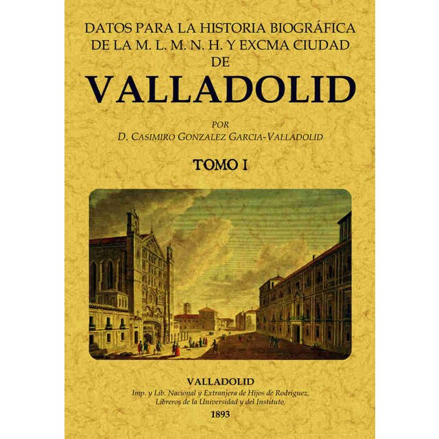 Datos para la historia biografica de valladolid.pdf