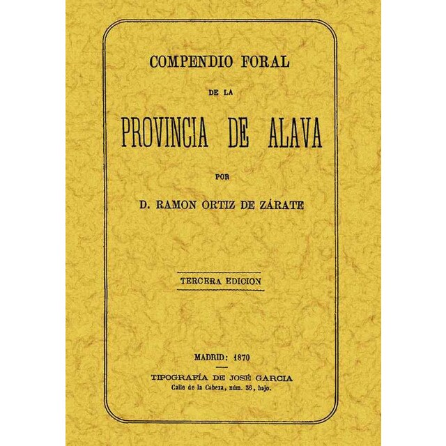 Compendio foral de la provincia de alava (Tapa blanda)
