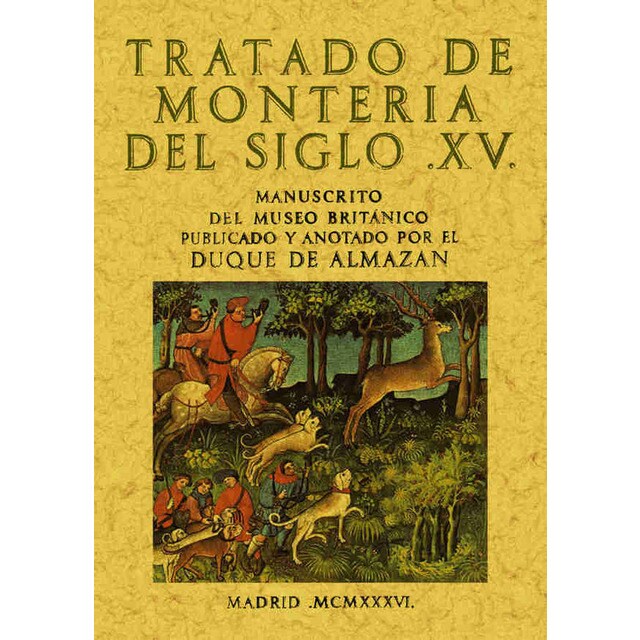 Tratado de monteria del siglo xv.pdf