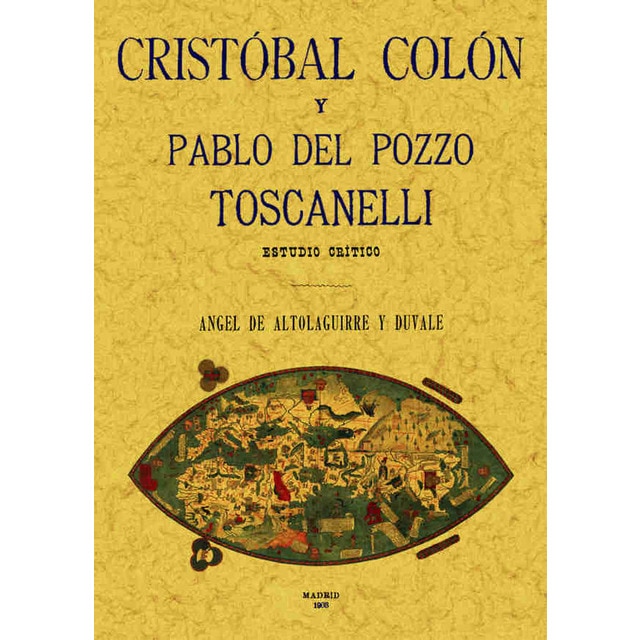 Cristobal colon y pablo del pozzo toscanelli (Tapa blanda)