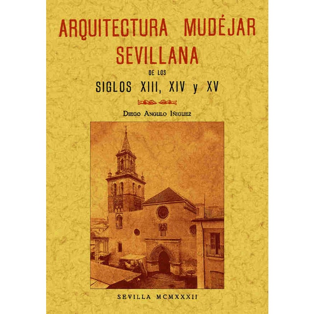 Arquitectura mudejar sevillana en los siglos xiii.pdf