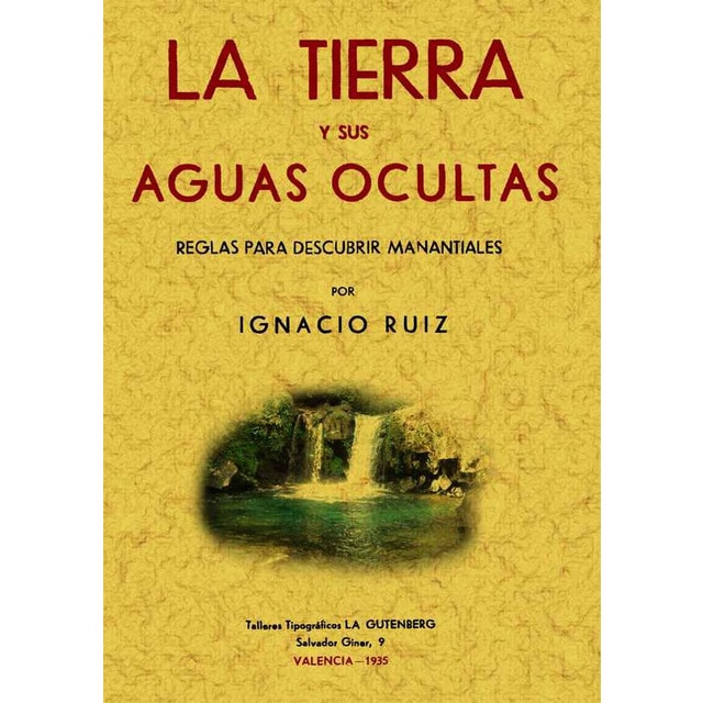La tierra y sus aguas ocultas. Reglas para descubri.pdf