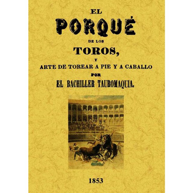 El por que de los toros y arte de torear a pie y a.pdf