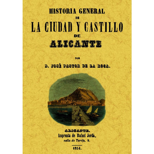 Alicante. Historia general de la ciudad y su casti.pdf
