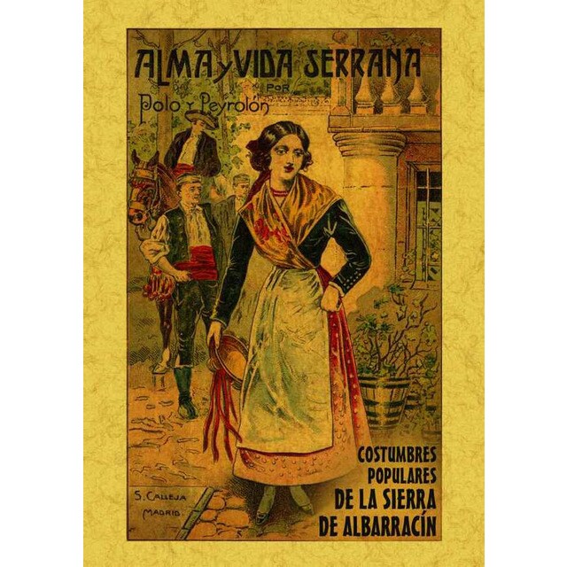 Alma y vida serrana. Albarracin,costrumbre popular.pdf