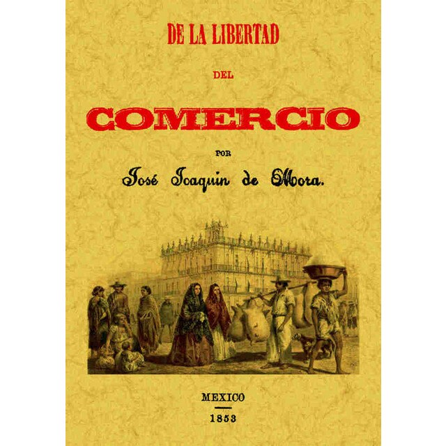 De la libertad del comercio (Tapa blanda)
