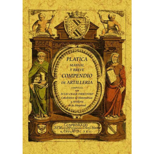 Platica manual y breve compendio de artilleria.pdf
