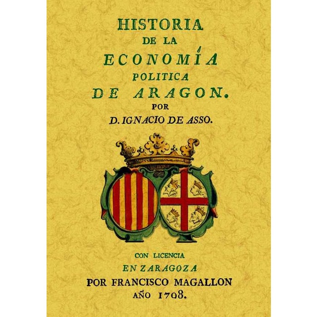 Historia de la economia politica de aragon (Tapa blanda)