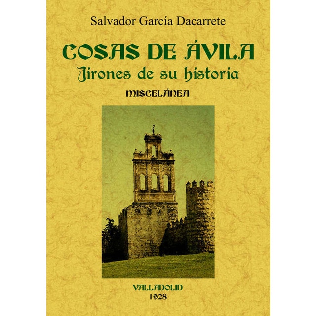 Cosas de avila. Jirones de su historia.pdf