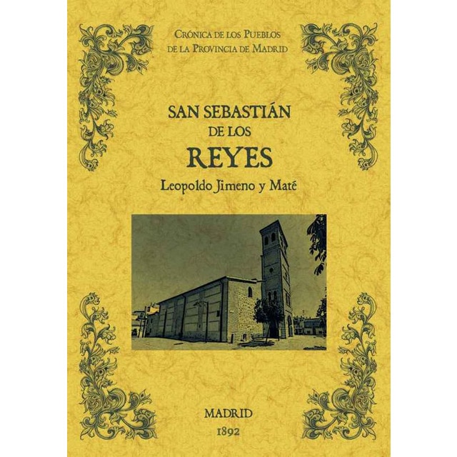 San sebastian de los reyes. Biblioteca de la provi (Tapa blanda)