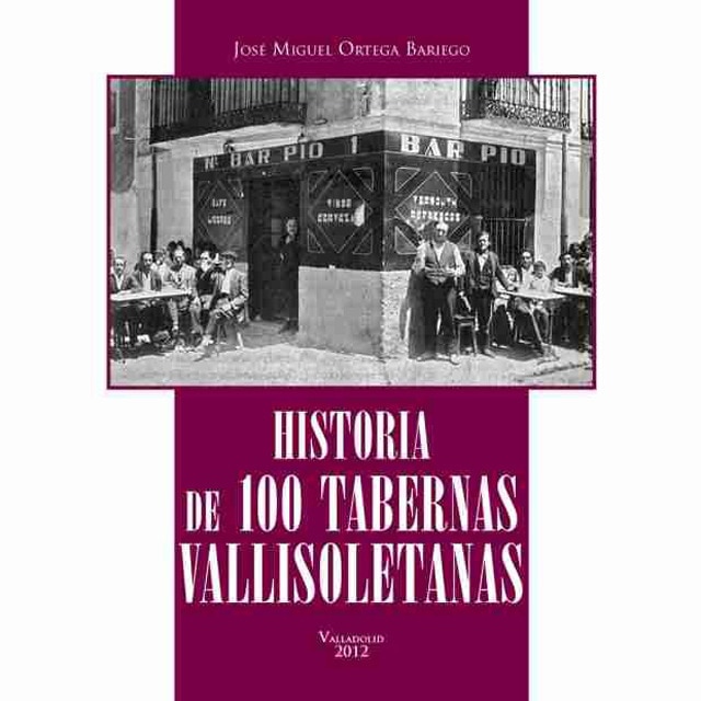 Historia de 100 tabernas vallisoletanas.pdf
