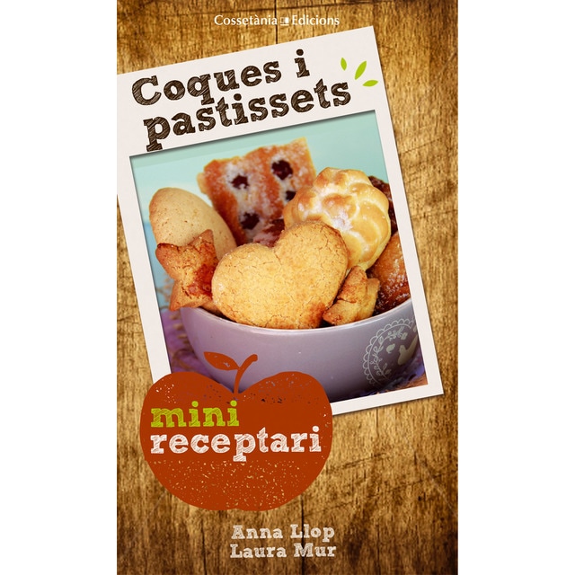Coques i pastissos. Minireceptaris (Tapa blanda)
