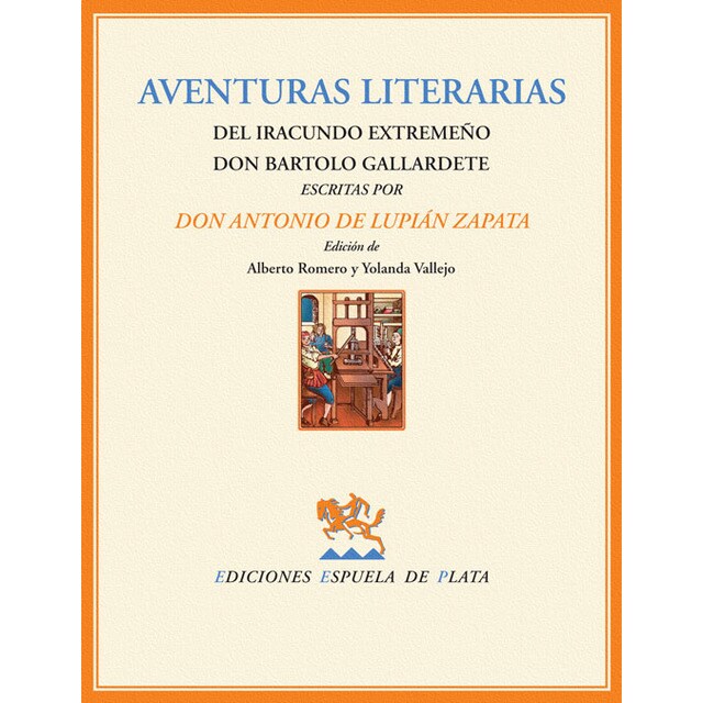 Aventuras literarias del iracundo extremeño don ba
