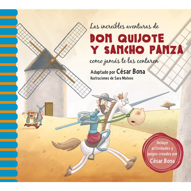 Las increíbles aventuras de don quijote y sancho panza como jamás te las contaron.pdf