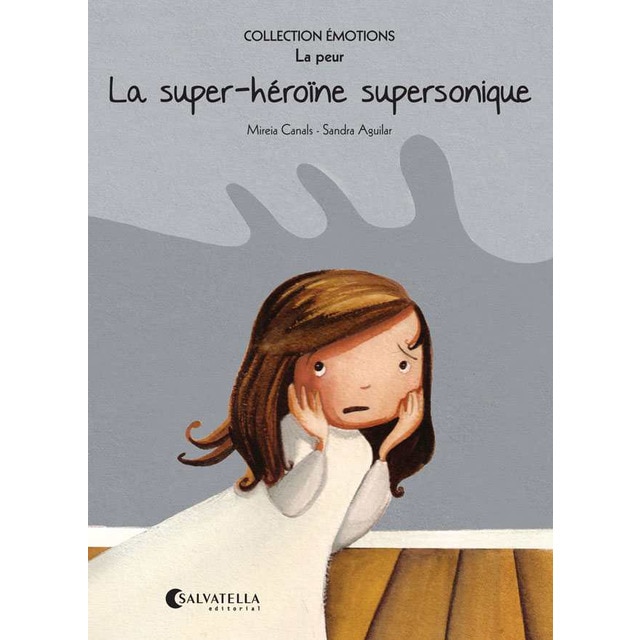 La super-héroïne supersonique: Émotions 5 (la peur) (Tapa blanda)