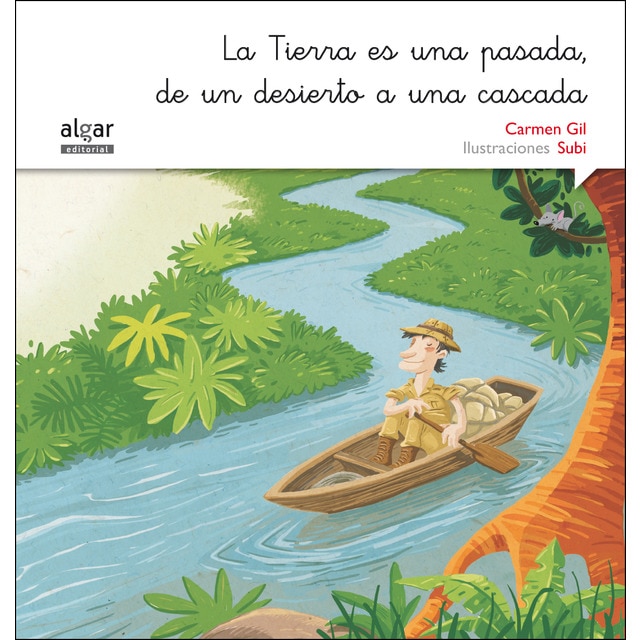 La Tierra es una pasada, de un desierto a una cascada (Tapa blanda)