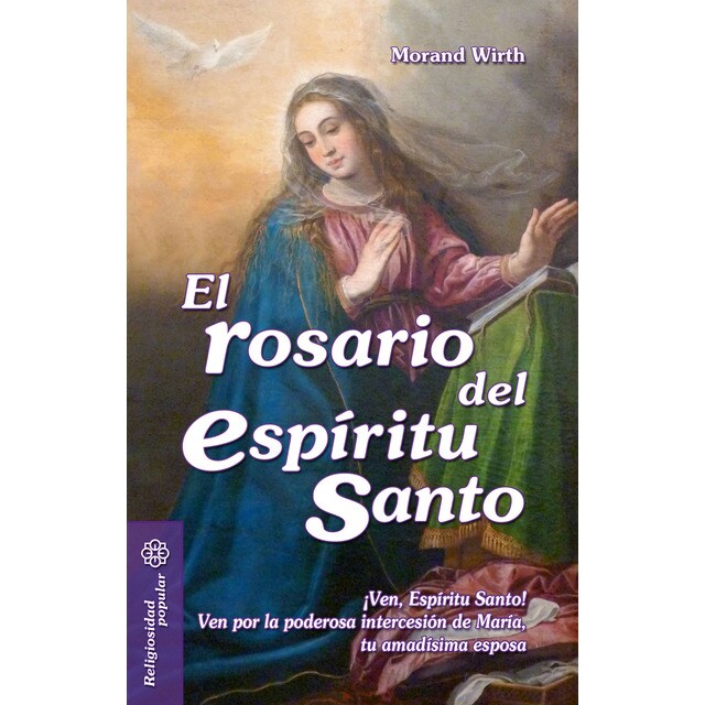 Rosario del espíritu santo (Tapa blanda)