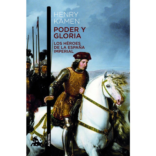 Poder y gloria. Los heroes de la españa imperial.pdf