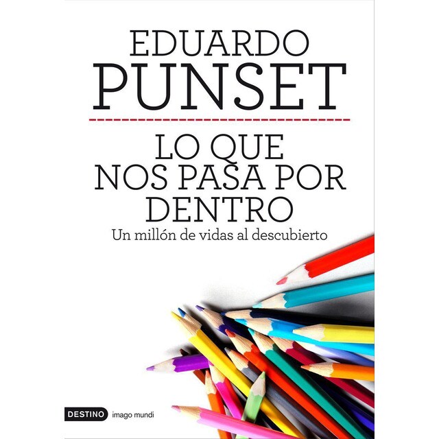 Lo que nos pasa por dentro: Un millón de vidas al descubierto.pdf
