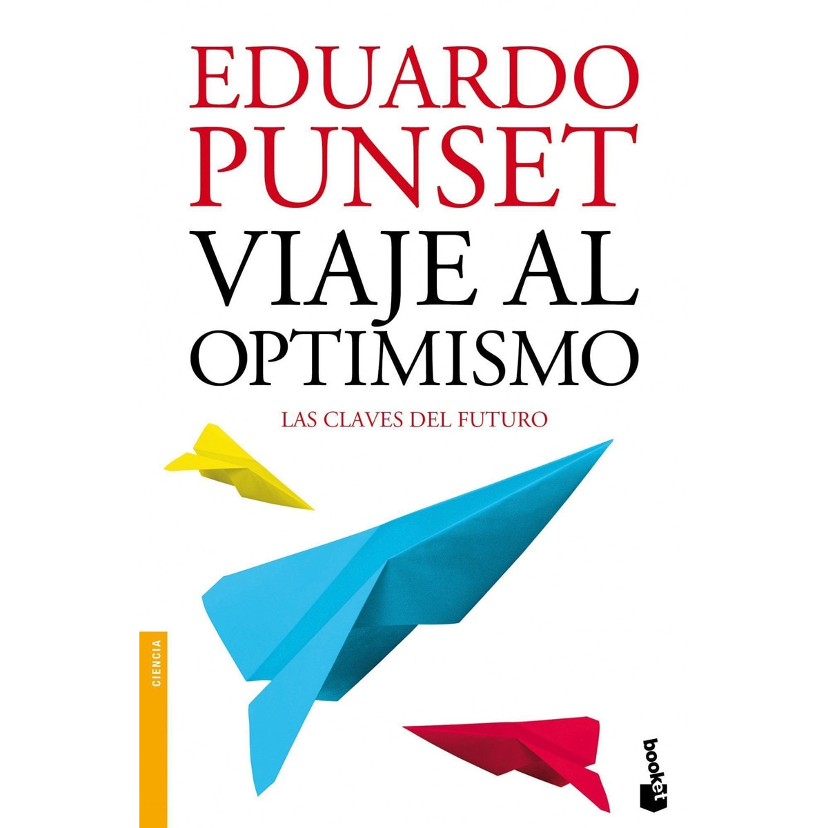 Viaje al optimismo: Viaje al optimismo(Bolsillo) (Tapa blanda) 1