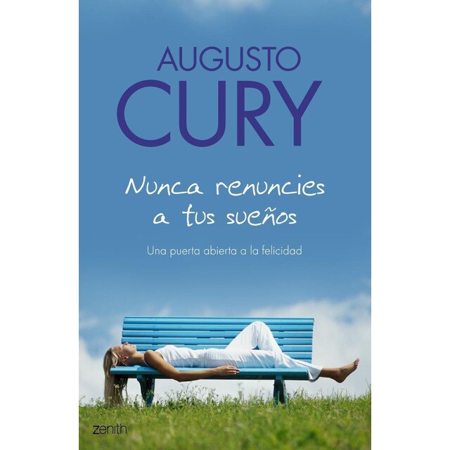 Nunca renuncies a tus sueños: una puerta abierta a la felicidad.pdf