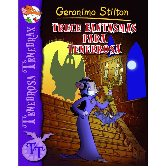 Trece fantasmas para tenebrosa: Tenebrosa tenebrax 1 Geronimo Stilton.pdf